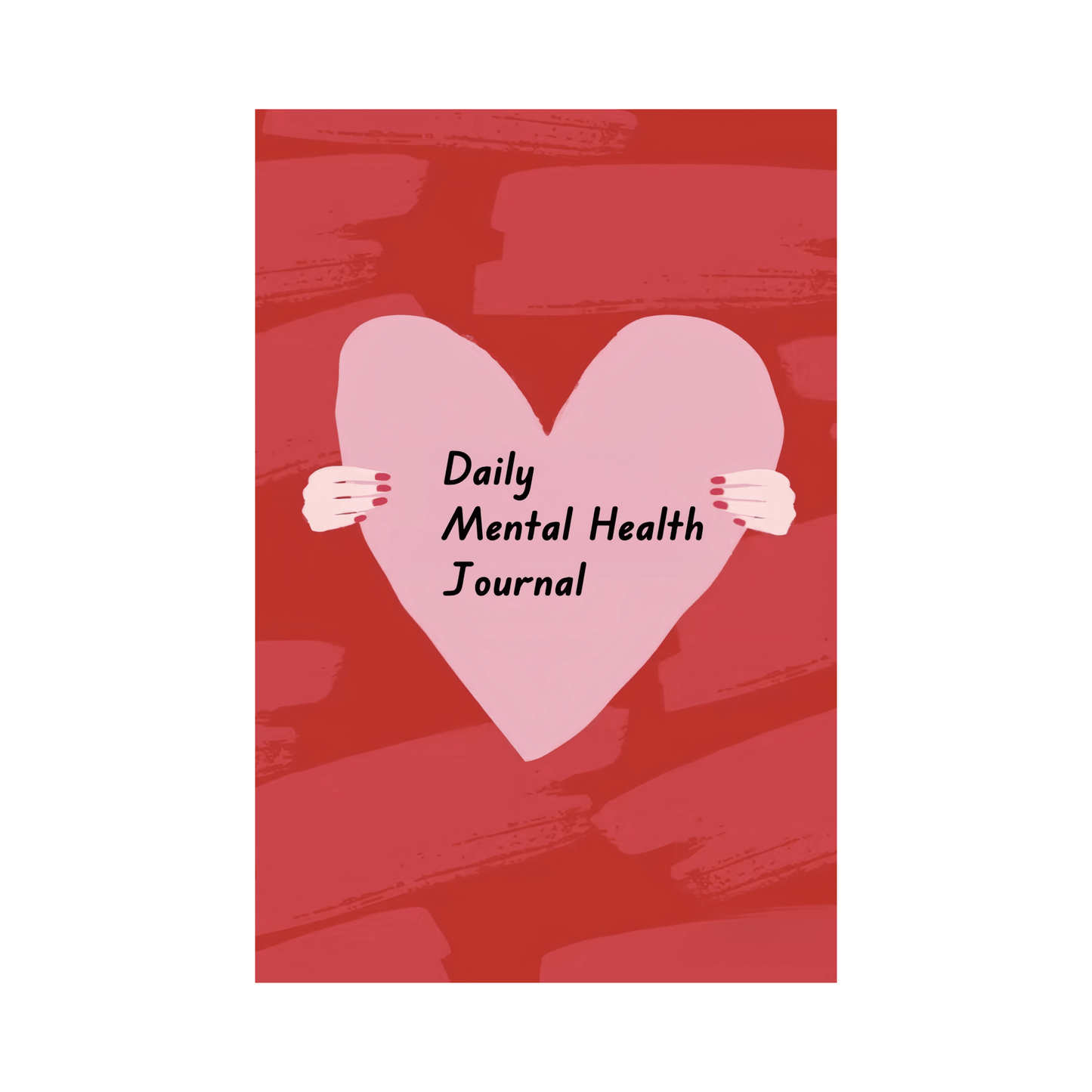 Mental Health Journal for Women: Daily Self-Care & Mood Tracker