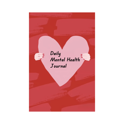 Mental Health Journal for Women: Daily Self-Care & Mood Tracker