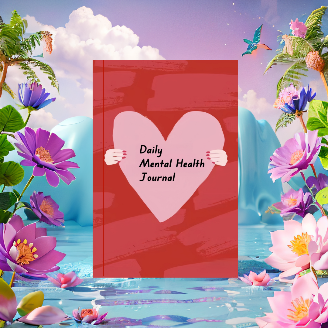 Mental Health Journal for Women: Daily Self-Care & Mood Tracker